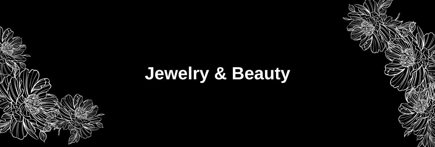 Jewelry & Beauty