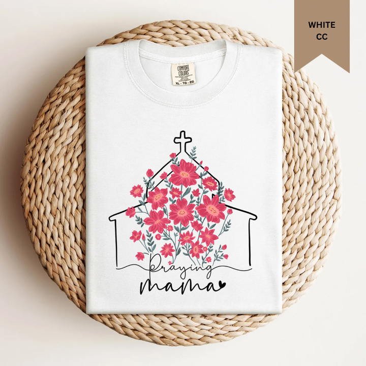 Praying Mama Tee.
