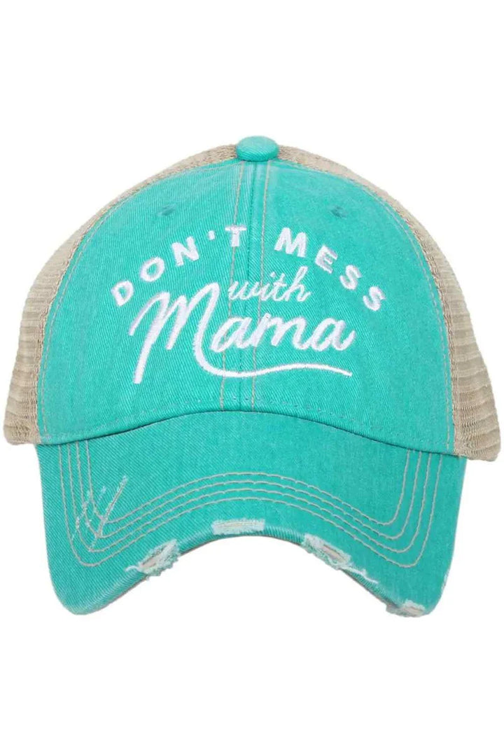 Don't Mess with Mama Trucker Hat